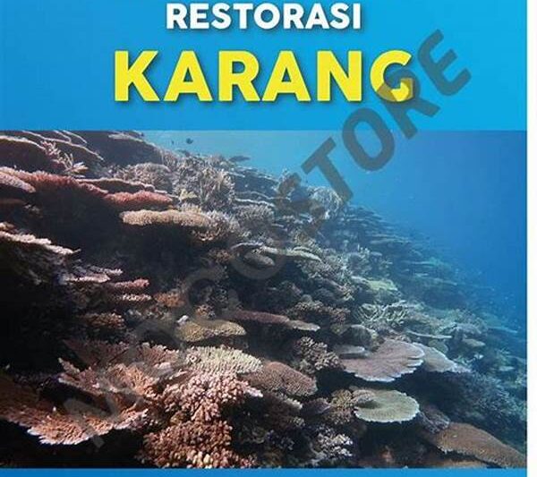 Pendekatan Praktek Restorasi Karang